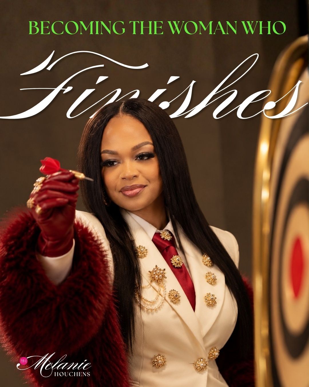 Becoming the Woman Who Finishes™